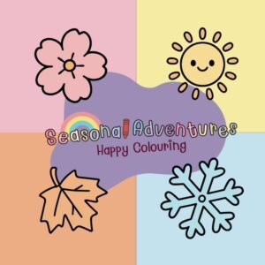 Seasonal Adventures: Happy Colouring